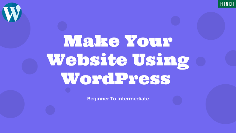 Learn WordPress in Hindi ( Basic to Intermediate)
